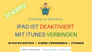 IPAD IST DEAKTIVIERT MIT ITUNES VERBINDEN  iPad geht nicht [upl. by Jeniece167]