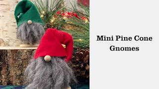 How To Make Easy Pine Cone Gnomes [upl. by Ahsrav874]