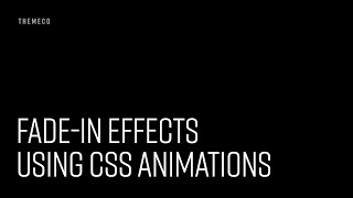 FadeIn Effects Using CSS Animations [upl. by Luy]