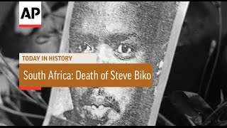 South Africa Death of Steve Biko  1977  Today in History  12 Sept 16 [upl. by Nyrok]