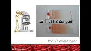 Le frottis sanguin [upl. by Fabria]