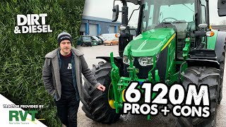 NEW John Deere 6120M  Pros amp Cons [upl. by Llacam655]