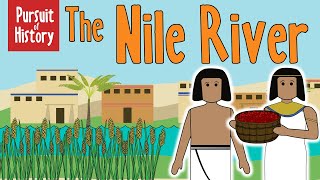 The Impact of the Nile River in Ancient Egypt [upl. by Eveivaneg]