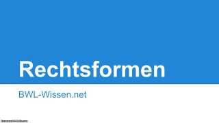 Rechtsformen [upl. by Aihseit]