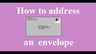 How to address an envelope [upl. by Airogerg]