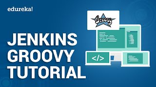 Jenkins Groovy Tutorial For Beginners  Jenkins Pipeline Tutorial  DevOps Training  Edureka [upl. by Mirth670]