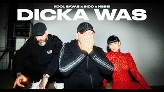 Kool Savas  Dicka Was feat Sido amp Nessi prod Abaz [upl. by Gerri164]