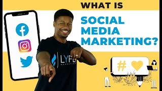 What Is Social Media Marketing And Why Does It Matter [upl. by Adena192]