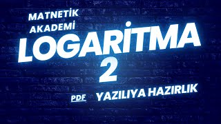 LOGARİTMA2 YAZILIYA HAZIRLIK PDF [upl. by Roley]