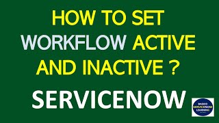 ServiceNow Deactivate Workflow  Deactivate Catalog Item  ServiceNow Workflow Set Active [upl. by Marni]