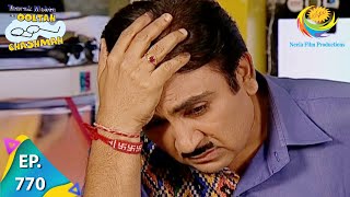 Taarak Mehta Ka Ooltah Chashmah  Episode 770  Full Episode [upl. by Peckham655]