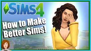 How to Create MORE REALISTIC Sims using NO CC Tips [upl. by Dyna569]