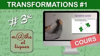 LE COURS  Les transformations Partie 1  Troisième [upl. by Elleraj]