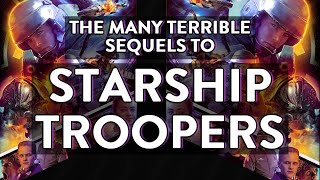 The Sequels To STARSHIP TROOPERS That Shouldnt Exist [upl. by Esirehc]