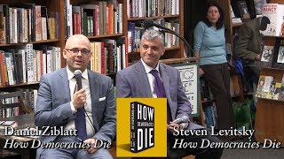 Steven Levitsky amp Daniel Ziblatt quotHow Democracies Diequot [upl. by Musette]