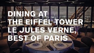 Le Jules Verne Eiffel tower dining where to eat in Paris [upl. by Zinn]