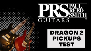 PRS Dragon II Pickups Test [upl. by Dougall]