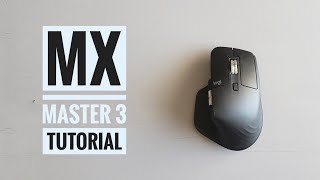 Logitech MX Master 3 Setup Guide  Simple Settings Change Your Life [upl. by Htebharas]