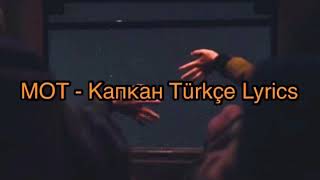 MOT  Капкан Tuzak Türkçe Lyrics [upl. by Rrats]