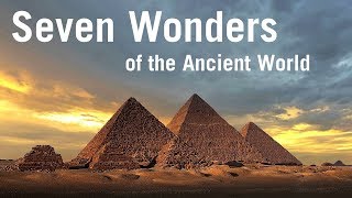 Seven Wonders of the Ancient World [upl. by Analim]