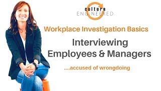 Workplace Investigation Basics Interviewing Accused Employees amp Managers [upl. by Helga129]