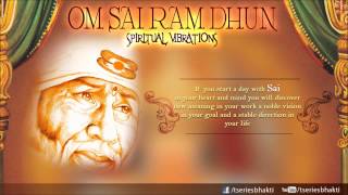 Om Sai Ram Dhun By Charan I Spiritual Vibrations [upl. by Nylynnej179]