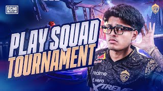 PLAY SQUAD TOURNAMENT  JONATHAN IS BACK  BGMI [upl. by Sucerdor]