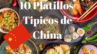 10 platillos tipicos de la comida china [upl. by Carrol]