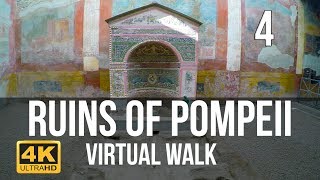 Pompeii Virtual Walk in 4K Part 4 [upl. by Wieren59]