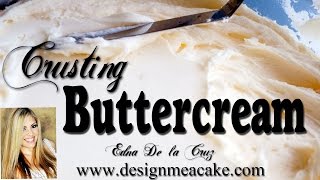 How to make Crusting Buttercream [upl. by Riffle]