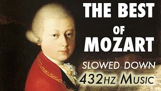 The Best Of Mozart  Slowed Down  432Hz  45 Hours [upl. by Thaxter]