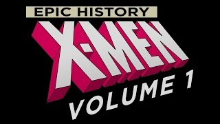 XMen Epic History Volume 1 The 60s Era [upl. by Teddie]