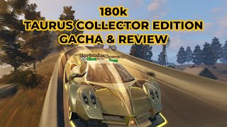 LIFEAFTER GACHA 180K FEDS TO GET COLLECTOR EDITION TAURUS CAR [upl. by Airdnalahs]