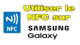 Comment utiliser le NFC sur Samsung [upl. by Freddy]