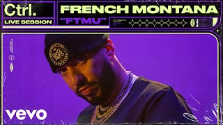 French Montana  FTMU Live Session  Vevo Ctrl [upl. by Luapnaes170]