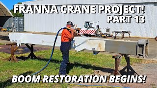 Boom Restoration Begins  Franna Crane Project  Part 13 [upl. by Judie638]