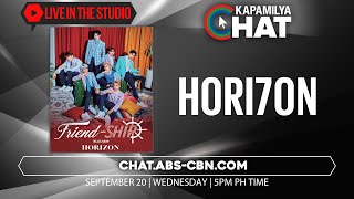 HORI7ON  Kapamilya Chat [upl. by Truda]