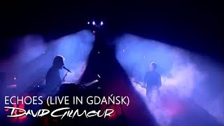 David Gilmour  Echoes Live In Gdańsk [upl. by Noivaz]