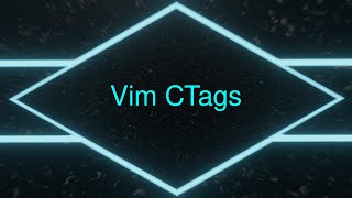 Vim CTags  Based Programming [upl. by Lucania]