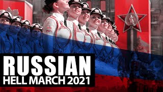 RUSSIAN HELL MARCH 2021 FULL VERSION Victory Day parade in Moscows Red Square [upl. by Burkhard]