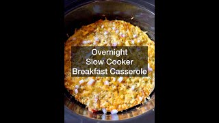 Overnight Slow Cooker Breakfast Casserole [upl. by Hedwig]