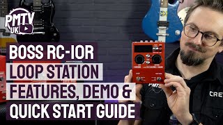 Boss RC10R Rhythm Loop Station  Features Demo amp Quick Start Guide  How to use the Boss RC10R [upl. by Cita438]