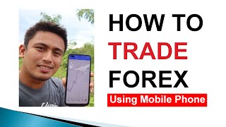 How to Trade Forex using Mobile Phone  Paano Mag Trade Gamit ang Cellphone [upl. by Danella]