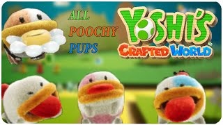 Yoshis Crafted World  All Poochy Pups [upl. by Timms]