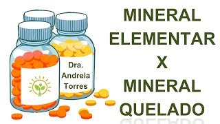 O que são minerais quelados ou quelatos [upl. by Eiblehs]