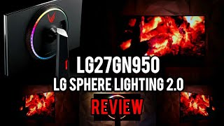 LG27GN950 Review LG Sphere Lighting 20 All ModesPresets LG Ultragear 27GN950B [upl. by Montano]