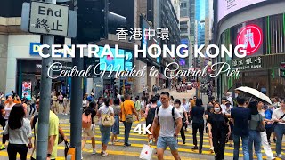 Hong Kong CENTRAL District Central Market to Central Pier Walk Tour in 4K [upl. by Shig950]