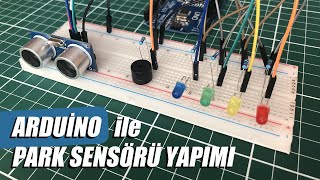 Arduino ile Park Sensörü Yapımı [upl. by Michaud]