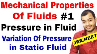 Class 11 chap 10  MECHANICAL PROPERTIES OF FLUIDS 01  Introduction  Pressure in a Fluid JEENEET [upl. by Forward887]