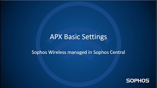 Central Wireless APX Basic Settings [upl. by Sheila]